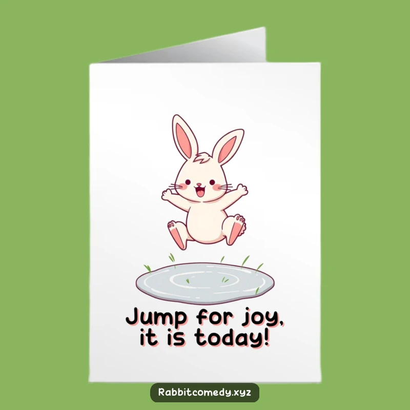 Free Printable Birthday Card: Leaping Rabbit, Funny Downloadable Gift for a Bold Celebration!