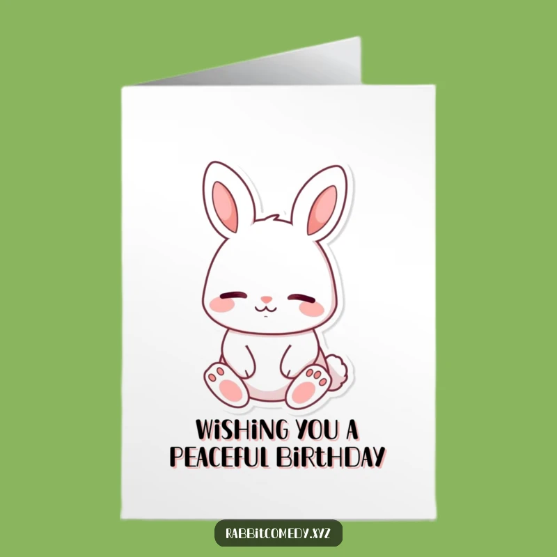 Free Printable Peaceful Rabbit Birthday Card - Calm Smile Downloadable Gift