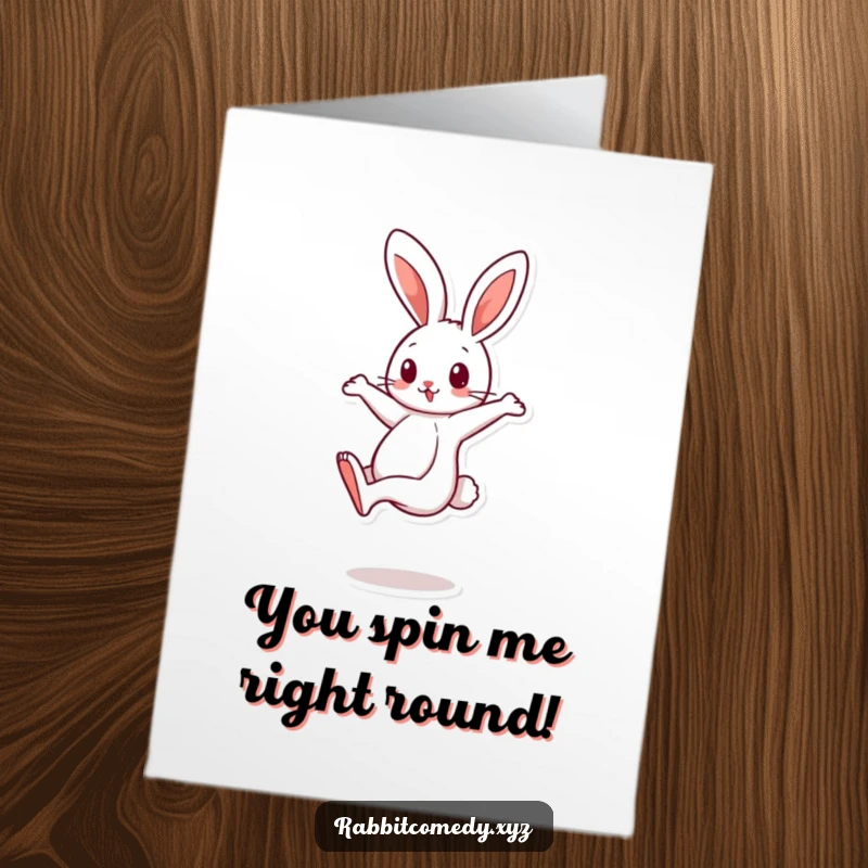 Funny Free Printable Congratulations Card: A cartoon rabbit balances precariously on one leg while spinning quickly.