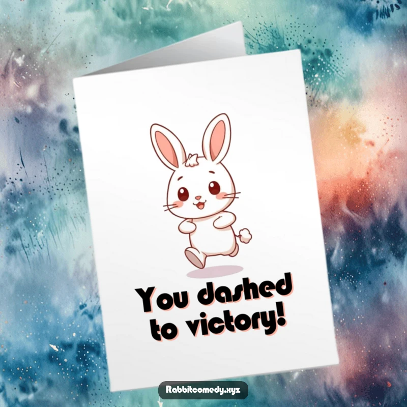 Funny Free Printable Congratulations Card: A rabbit dashes forward in a blur, kicking up a small puff of dust.